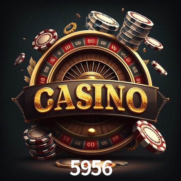 5956,5956 bet